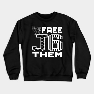 J6 Free Them USA Flag in Black and White Design for Patriots Crewneck Sweatshirt